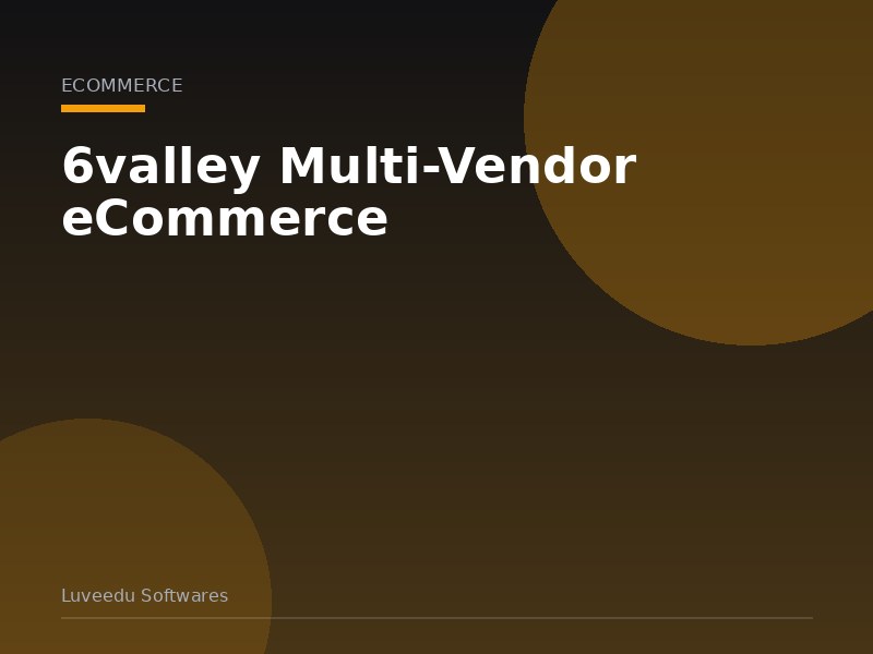 6valley Multi-Vendor eCommerce