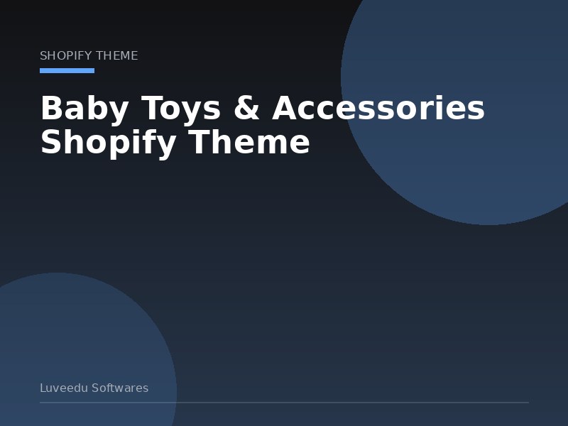 Baby Toys & Accessories Shopify Theme