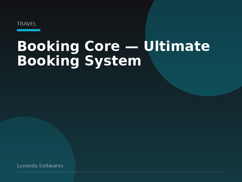 Booking Core — Ultimate Booking System