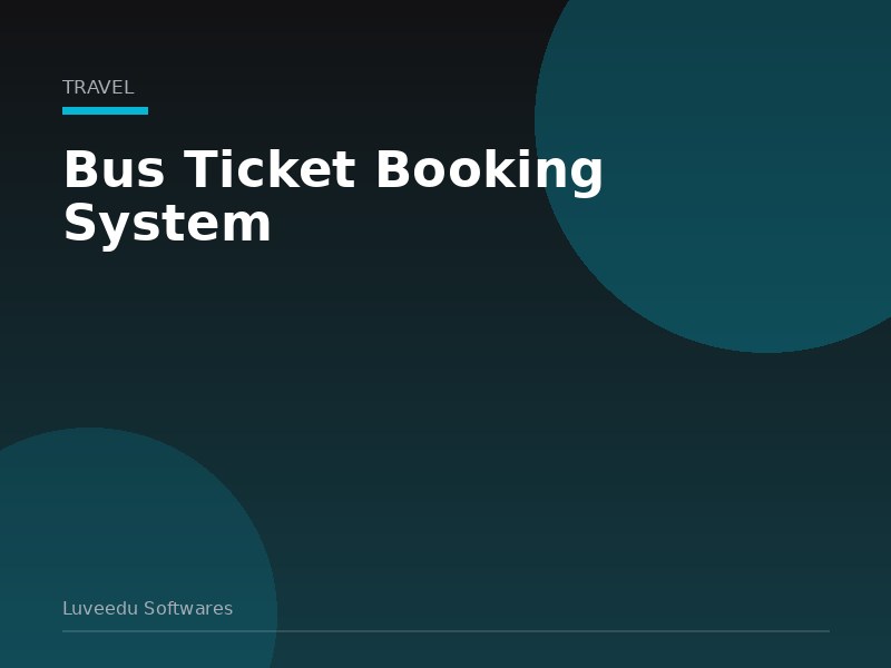 Bus Ticket Booking System
