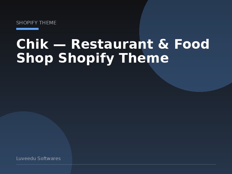 Chik — Restaurant & Food Shop Shopify Theme