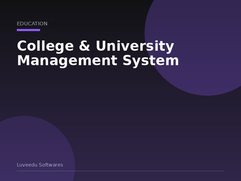 College & University Management System