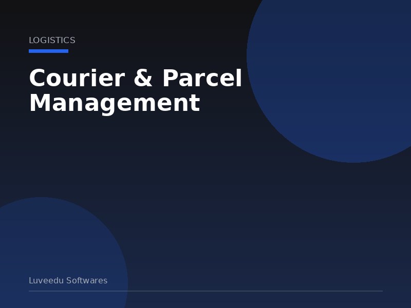 Courier & Parcel Management
