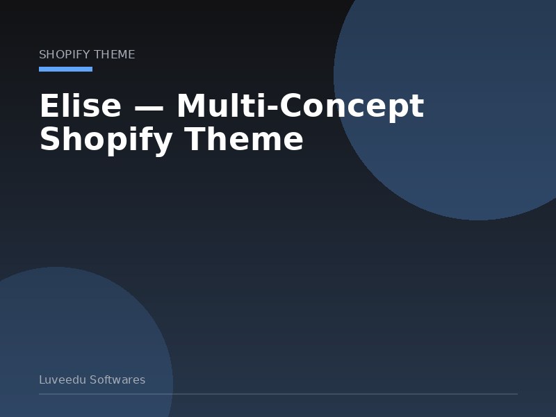 Elise — Multi-Concept Shopify Theme