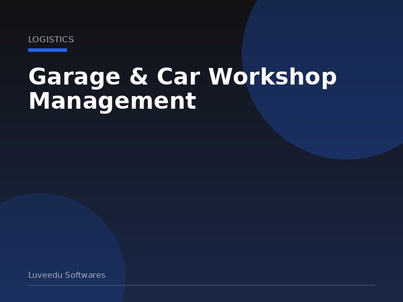 Garage & Car Workshop Management