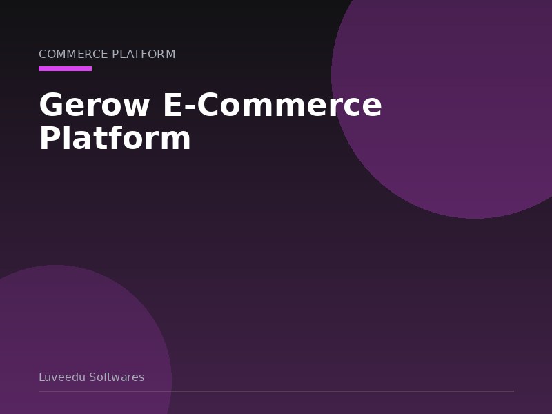 Gerow E-Commerce Platform