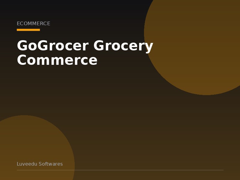 GoGrocer Grocery Commerce
