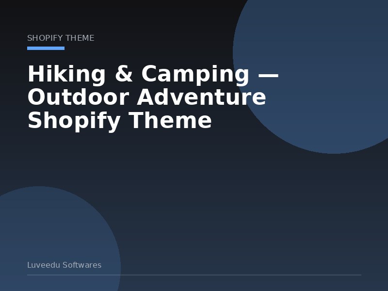 Hiking & Camping — Outdoor Adventure Shopify Theme