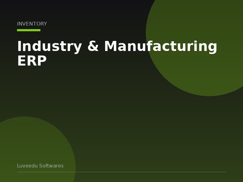 Industry & Manufacturing ERP
