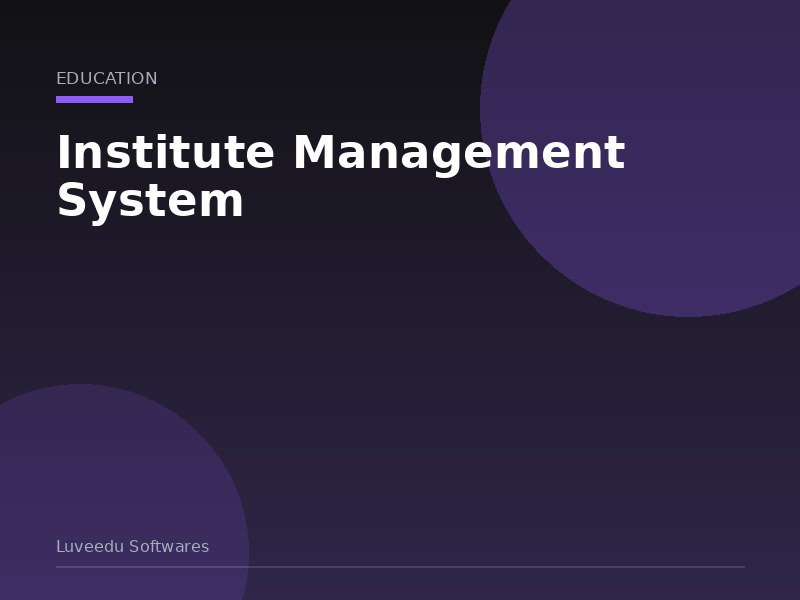 Institute Management System
