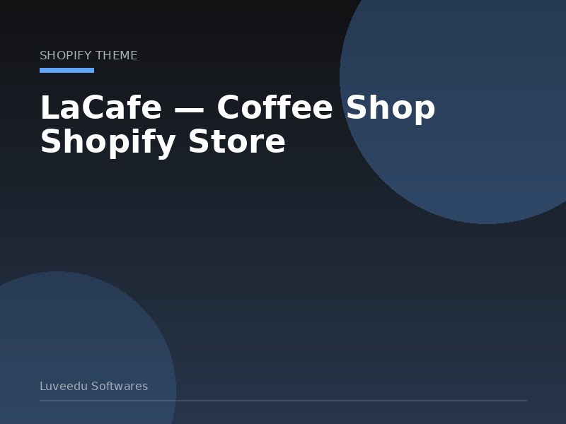LaCafe — Coffee Shop Shopify Store