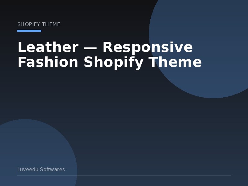 Leather — Responsive Fashion Shopify Theme