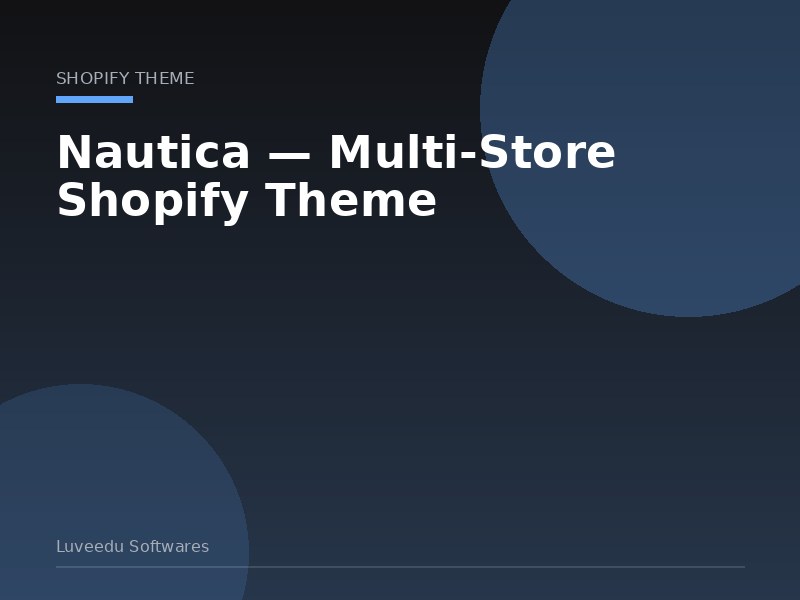 Nautica — Multi-Store Shopify Theme