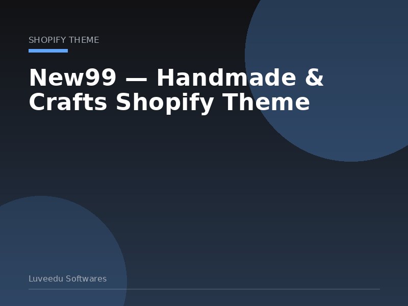 New99 — Handmade & Crafts Shopify Theme