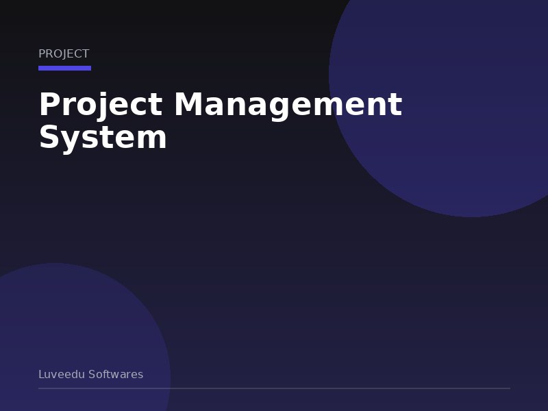Project Management System