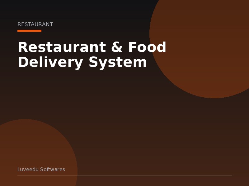 Restaurant & Food Delivery System